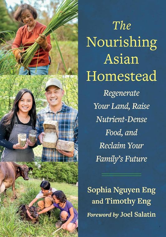 The Nourishing Asian Homestead - Signed Copy!